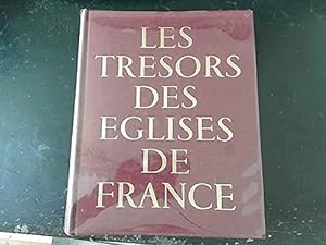 Bild des Verkufers fr Les tresors des glises de France zum Verkauf von Ammareal