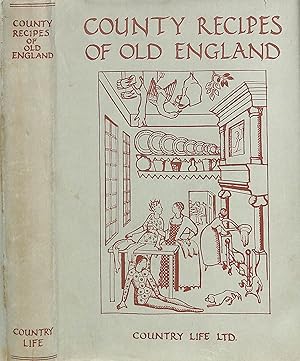 County Recipes Of Old England