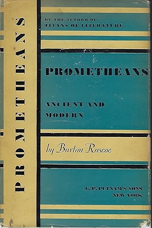 PROMETHEANS: ANCIENT AND MODERN