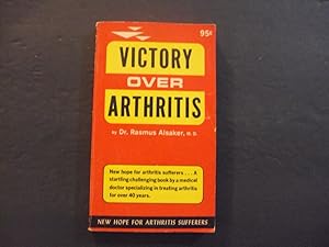 Seller image for Victory Over Arthritis pb Dr Rasmus Alsaker 1st Print 1st ed 1966 Groton Press for sale by Joseph M Zunno