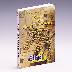 Seller image for Attack the Enemy's Strategy (Lessons from Counterinsurgency Operations) for sale by Salish Sea Books