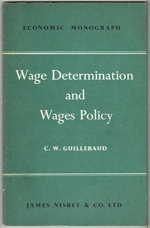 Wage Determination And Wages Policy: A Lecture And Postscript