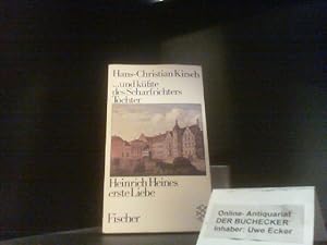 Bild des Verkufers fr Und kte des Scharfrichters Tochter. Heinrich Heines erste Liebe. zum Verkauf von Der Buchecker