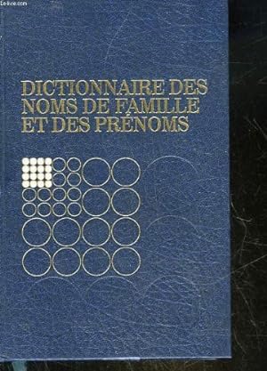 Imagen del vendedor de Dictionnaire des noms de famille et des prenoms a la venta por Ammareal