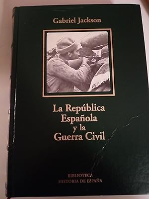 Seller image for La repblica espaola y la Guerra civil for sale by Libros Nakens