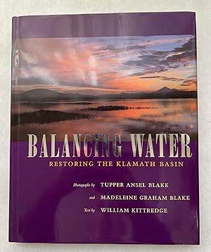 Seller image for Balancing Water Restoring the Klamath Basin for sale by BIBLIOPE by Calvello Books