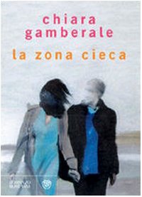 Seller image for LA Zona Cieca for sale by WeBuyBooks