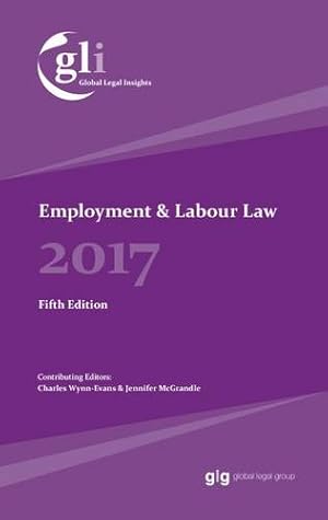 Bild des Verkufers fr Global Legal Insights - Employment & Labour Law zum Verkauf von WeBuyBooks