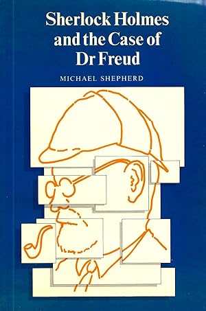 Seller image for SHERLOCK HOLMES AND THE CASE OF DR FREUD for sale by SCENE OF THE CRIME 