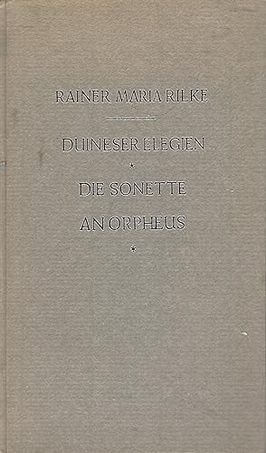 Bild des Verkäufers für Duineser Elegien - Die Sonette an Orpheus. zum Verkauf von Versandantiquariat Alraune