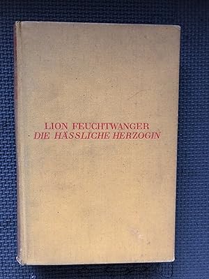 Immagine del venditore per Die hssliche Herzogin Margarete Maultasch; Roman venduto da Cragsmoor Books