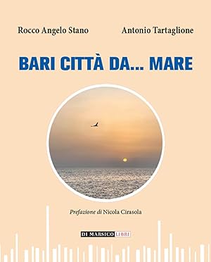 Seller image for Bari citt da. mare for sale by Libro Co. Italia Srl