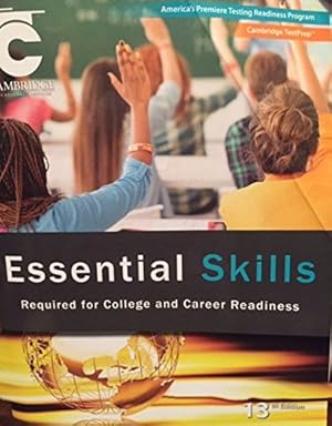 Seller image for Essential Skills Required for College and Career Readiness 13th Edition for sale by Reliant Bookstore
