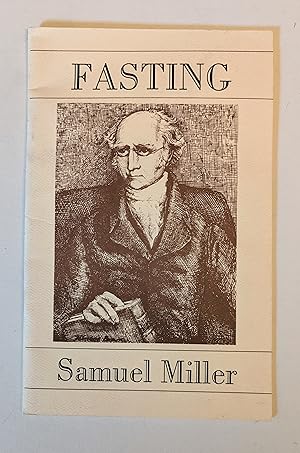 Immagine del venditore per Fasting Samuel Miller venduto da Beauford's Books