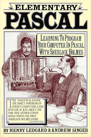 ELEMENTARY PASCAL ~ As Chronicled By John H Watson