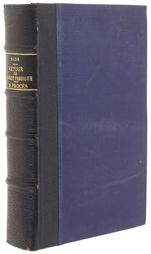 Imagen del vendedor de LE RETOUR DE L'ENFANT PRODIGUE prcd de cinq autres traits. Suivi par LE PROCES, pice tire du roman de Kafka par A.Gide et J.-l. Barrault.: a la venta por Bergoglio Libri d'Epoca