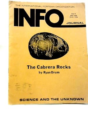 Bild des Verkufers fr The INFO Journal - Science and the Unknown, Vol 5 No 1 zum Verkauf von World of Rare Books