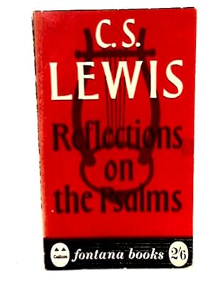 Bild des Verkufers fr Reflections on the Psalms (Fontana books no.505) zum Verkauf von World of Rare Books