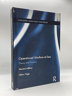 Image du vendeur pour Operational Warfare at Sea: Theory and Practice Second edition (Cass Series: Naval Policy and History) mis en vente par Lavendier Books