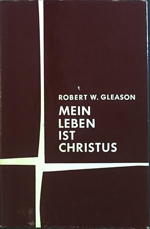 Bild des Verkufers fr Mein Leben ist Christus : Natur u. Gnade im Ordensleben. zum Verkauf von books4less (Versandantiquariat Petra Gros GmbH & Co. KG)