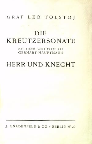 Image du vendeur pour Die Kreutzersonate - Herr und Knecht. mis en vente par books4less (Versandantiquariat Petra Gros GmbH & Co. KG)