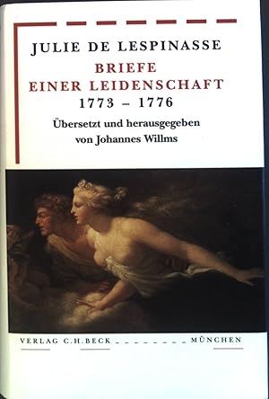 Seller image for Briefe einer Leidenschaft : 1773 bis 1776. for sale by books4less (Versandantiquariat Petra Gros GmbH & Co. KG)