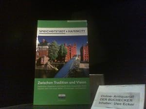 Imagen del vendedor de Speicherstadt und HafenCity : zwischen Tradition und Vision. Texte Ralf Lange . (Die Kap. "HafenCity-Geschichte, -Rundgang und -Vision" entstanden in Kooperation mit der HafenCity Hamburg GmbH). Fotos Thomas Hampel . Hrsg. Thomas Hampel a la venta por Der Buchecker