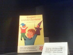 Seller image for Kasperl und der Zauberer : 7 lustige Kasperlstcke z. Selberspielen. [Mit Spielanleitung]. [Zeichn. von Susanne Ehmcke] / Ravensburger Taschenbcher ; Bd. 79 for sale by Der Buchecker