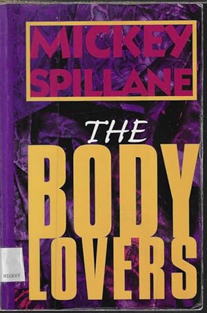 Imagen del vendedor de THE BODY LOVERS a la venta por Books from the Crypt