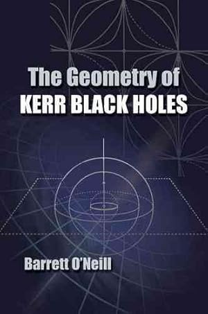 Bild des Verkufers fr Geometry of Kerr Black Holes zum Verkauf von GreatBookPricesUK