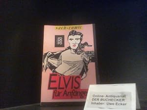 Bild des Verkufers fr Elvis fr Anfnger. sach-comic. zum Verkauf von Der Buchecker