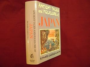 Imagen del vendedor de Ancient Tales and Folklore of Japan. a la venta por BookMine