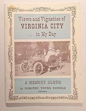 Image du vendeur pour Views and Vignettes of Virginia City mis en vente par Beauford's Books