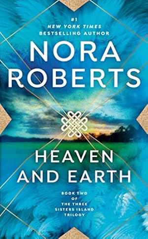 Image du vendeur pour Heaven and Earth (Three Sisters Island Trilogy) mis en vente par Reliant Bookstore