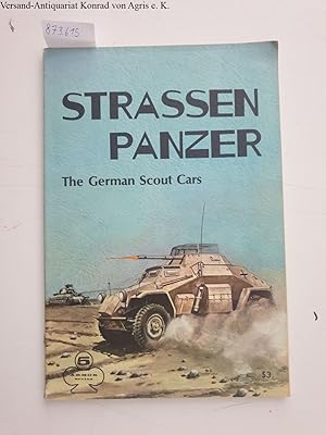 Strassenpanzer - The German Scout Cars : Armor Series Vol. 5 :