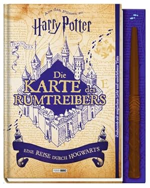 Seller image for Aus den Filmen zu Harry Potter: Die Karte des Rumtreibers - Eine Reise durch Hogwarts for sale by Rheinberg-Buch Andreas Meier eK