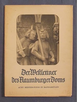 Der Westlettner des Naumburger Doms. Acht Meister-Fotos in Handabzügen.