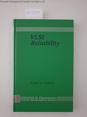 Bild des Verkufers fr Vlsi Reliability (V L S I ELECTRONICS), VLSI electronics microstructure Science. Vol. 22 zum Verkauf von Versand-Antiquariat Konrad von Agris e.K.