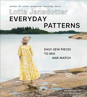 Image du vendeur pour Lotta Jansdotter Everyday Patterns : Easy-sew Pieces to Mix and Match mis en vente par GreatBookPrices