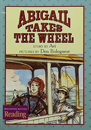 Seller image for Houghton Mifflin Reading: The Nation's Choice: Theme Paperbacks, Below-Level Grade 4 Theme 1 - Abigail Takes the Wheel for sale by Reliant Bookstore