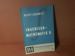 Seller image for Ingenieurmathematik II. (= BI Hochschultaschenbcher, Band 60). for sale by Antiquariat Deinbacher