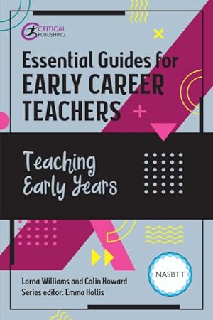 Immagine del venditore per Essential Guides for Early Career Teachers : Teaching Early Years venduto da GreatBookPrices