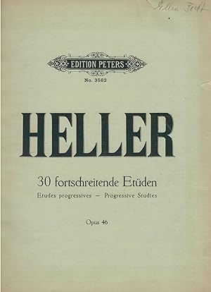 Bild des Verkufers fr Stephen Heller: 30 Et?den in fortschreitender Schwierigkeit Opus 46 zum Verkauf von Antiquariat Hans Wger