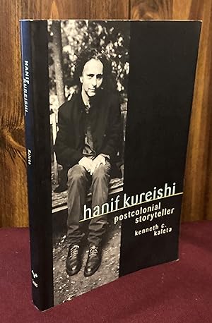 Bild des Verkufers fr Hanif Kureishi: Postcolonial Storyteller zum Verkauf von Palimpsest Scholarly Books & Services