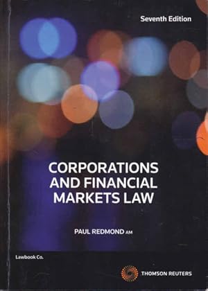 Imagen del vendedor de Corporations & Financial Markets Law: Seventh Edition a la venta por Goulds Book Arcade, Sydney