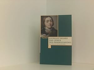 Bild des Verkufers fr Das Leben des Parmigianino: Deutsche Erstausgabe (Vasari-Edition) zum Verkauf von Book Broker