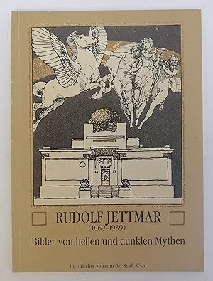Bild des Verkufers fr Bisanz, Hans: Rudolf Jettmar (1869-1939). Bilder von hellen und dunklen Mythen. Ausstellungskatalog mit zahlr. Abb. zum Verkauf von Der Buchfreund