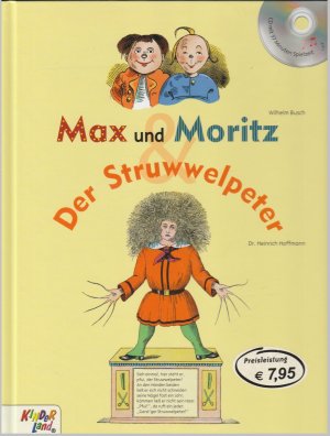 Bild des Verkufers fr Max und Moritz & Der Struwwelpeter - Buch mit CD von Kinderland zum Verkauf von BuchSigel