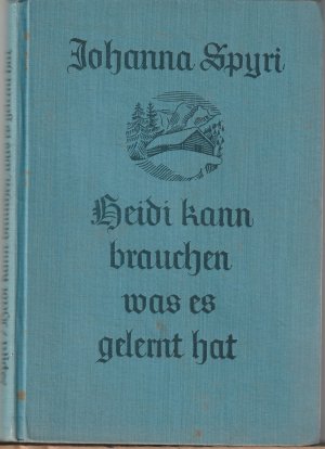 Heidi kann brauchen was es gelernt hat