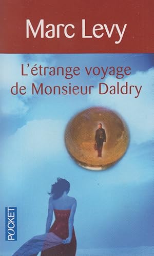 Seller image for L'Etrange Voyage de Monsieur Daldry for sale by books-livres11.com